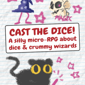 Cast the Dice!